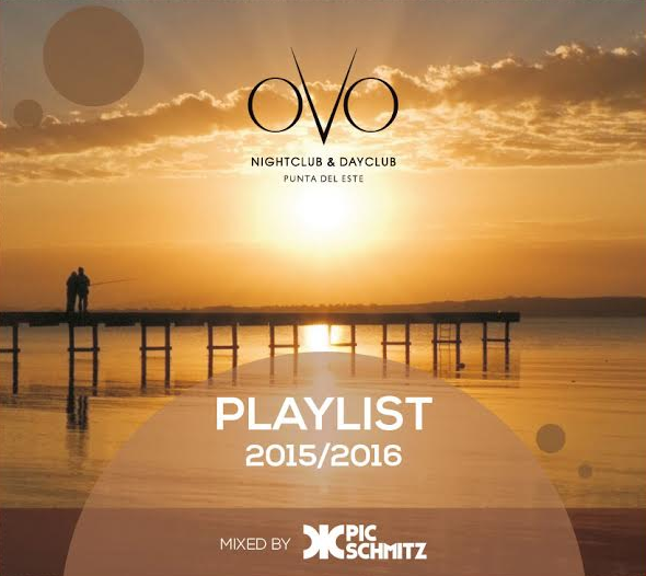 Ovo Beach Club 2016 mixed by Pic Schmitz | Pic Schmitz